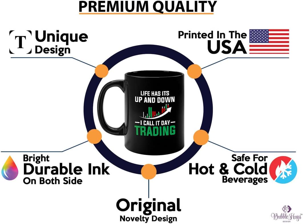 Stock Trader Coffee Mug 11oz Black - Life has its ups and Downs I Call it Day Trading - Businessman Financial Advisor Day Trading Stock Market Dividends Investor - Image 2