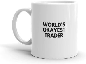 Worlds Okayest Trader Mug-Funny Tra...