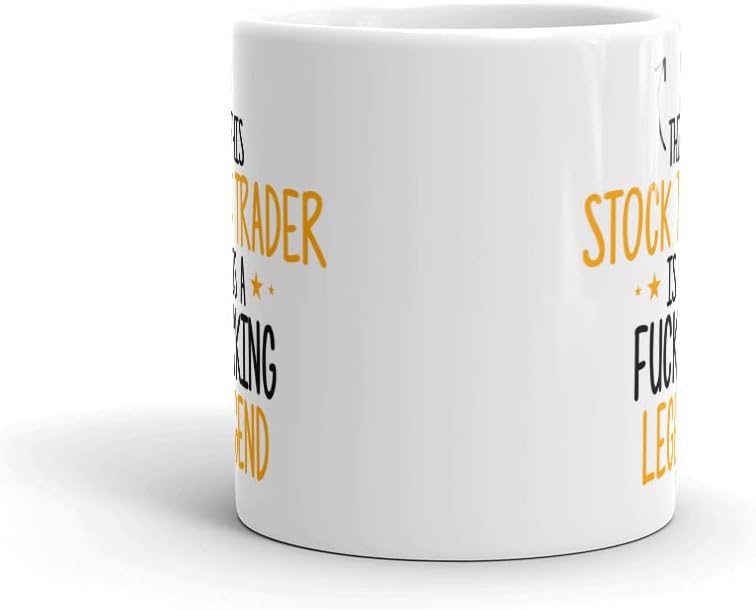 This Stock Trader is a Fucking Legend Mug-Thank You Gift for Stock Trader-Best Stock Trader Ever Mug-Gift Ideas-Present for Stock Trader - Image 3