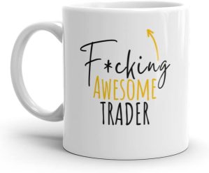 F*cking Awesome Trader-Funny Gift f...