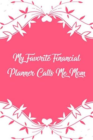 My Favorite Financial Planner Calls...