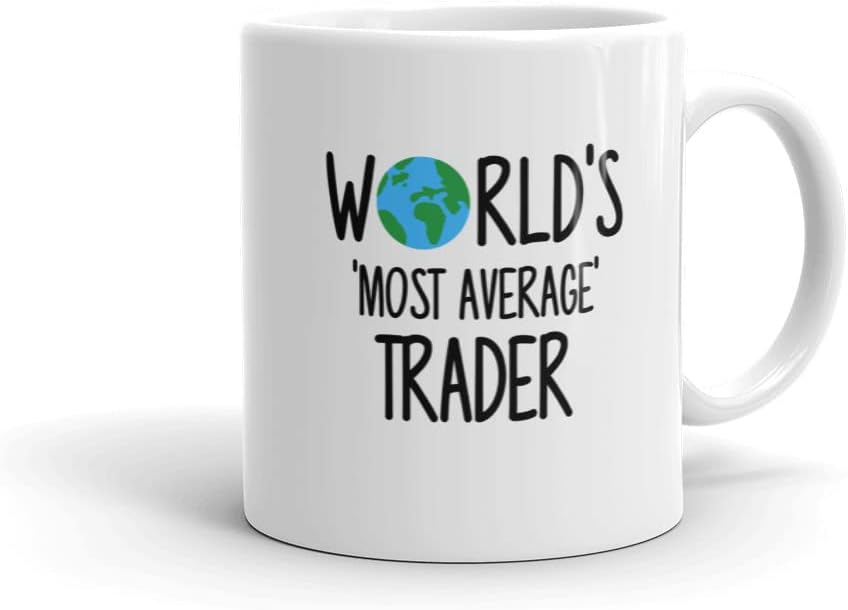 World's Most Average Trader Mug-Birthday Gift for Trader-Funny Gift for Trader-Funny Mug for Trader-Inspirational Mug - Image 2