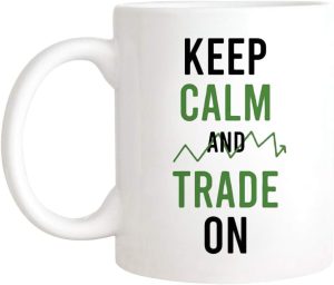 Coffee Mug Keep Calm and Trade On F...