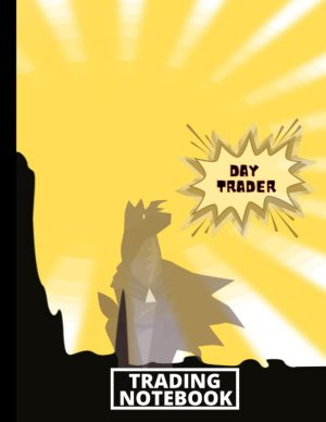 Trading Notebook: Day Trader