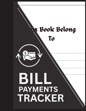 Bill Payments Tracker: Monthly Bill...
