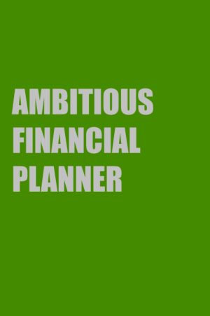 Ambitious Financial Planner: Lined ...