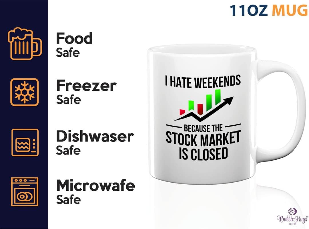Stock Trader Coffee Mug 11oz White - I Hate Weekends - Trader Investing Money Scalping Trade Business Crypto Currency Company Analyst - Image 3