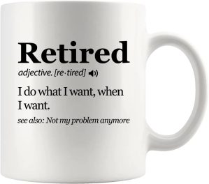 Panvola Retired Definition Mug I Do...
