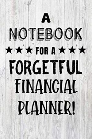 Notebook For A Forgetful Financial ...