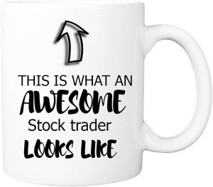 Stock Trader Mug – This is Wh...