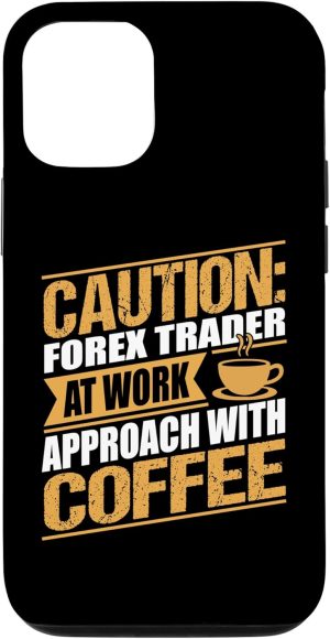 iPhone 13 Funny Forex Trader Coffee...