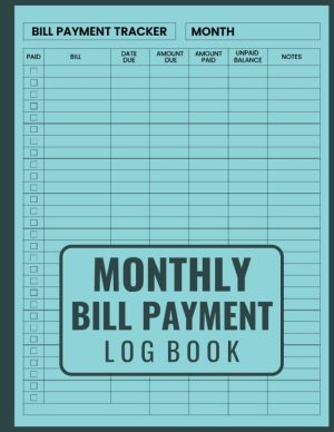 Monthly Bill Payment Log Book: Chec...