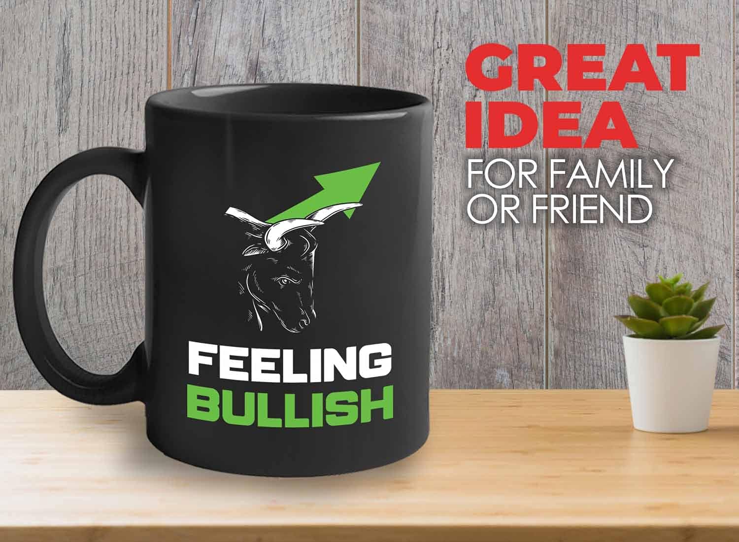 Stock Market Coffee Mug - Feeling Bullish - BullMarket Traders Day Trader Brokers Financial Adviser Investor Saving Investing Trading Planner 11oz Black - Image 2
