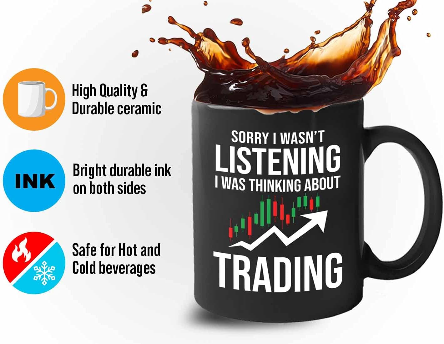 Stock Trader Coffee Mug - Sorry I Wasnt - Investment Stock Market Traders Brokers Financial Adviser 11oz Black - Image 5