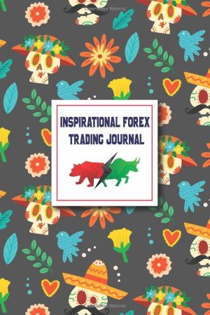 Inspirational Forex Trading Journal...