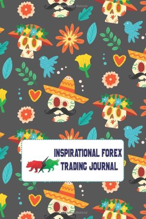 Inspirational Forex Trading Journal...
