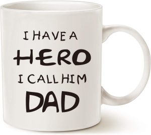 This Funny Dad Coffee Mug, I Have a...