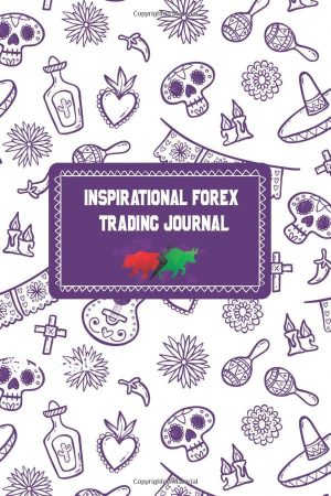 Inspirational Forex Trading Journal...