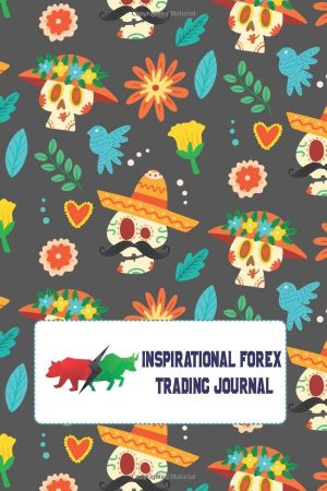 Inspirational Forex Trading Journal...