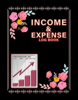 Income and Expense Log Book: Daily ...