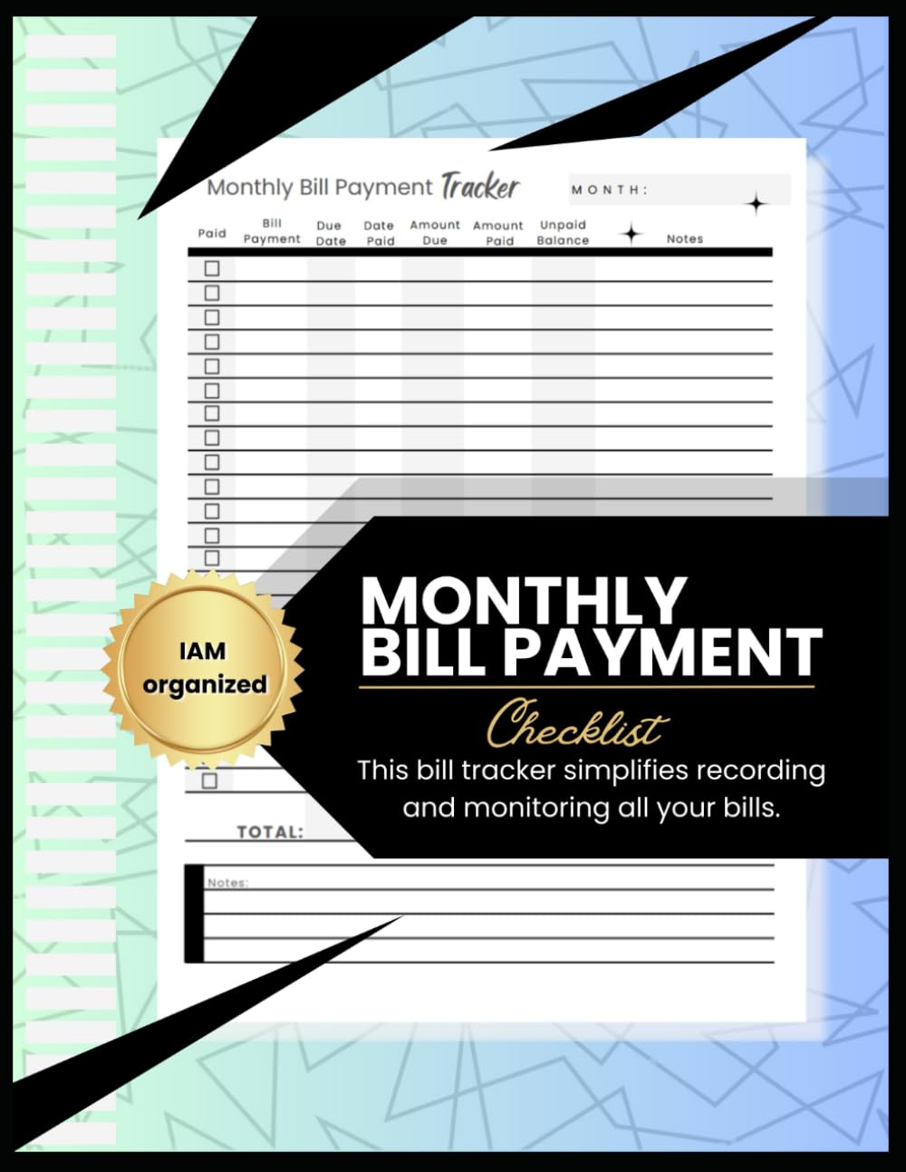 Bill Tracker with Monthly Bill Organizer Notebook & Planner for Financial Budgeting