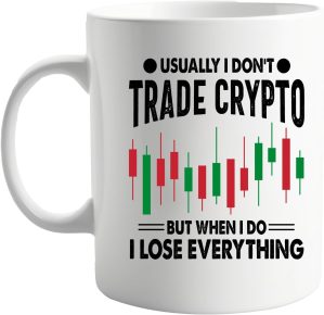 Usually I Don’t Trade Crypto ...