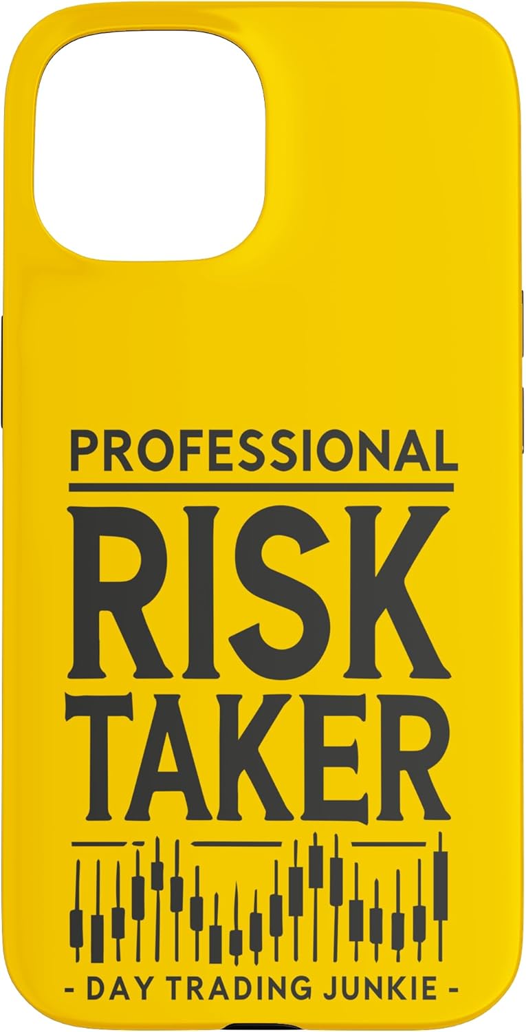 iPhone 15 Professional Risk Taker - Funny Forex, Day Trader, Trading Case
