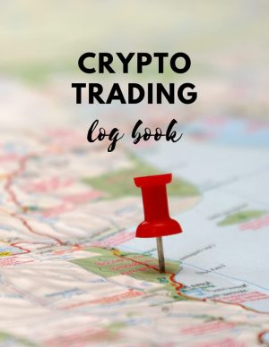 Crypto Trading Log Book: 120 pages,...