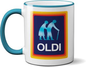 Oldi Mug- Birthdays Christmas Funny...