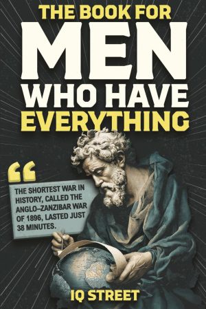 The Book For Men Who Have Everythin...