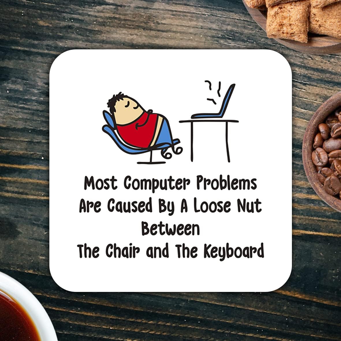 CS438 Most computer problem are caused by a loose nut between the chair and the keyboard Novelty Funny Coffee Tea Drink Gift Glossy MDF Wooden Coaster | Gifts for Tech Support, Dad, Men, Colleagues - Image 5
