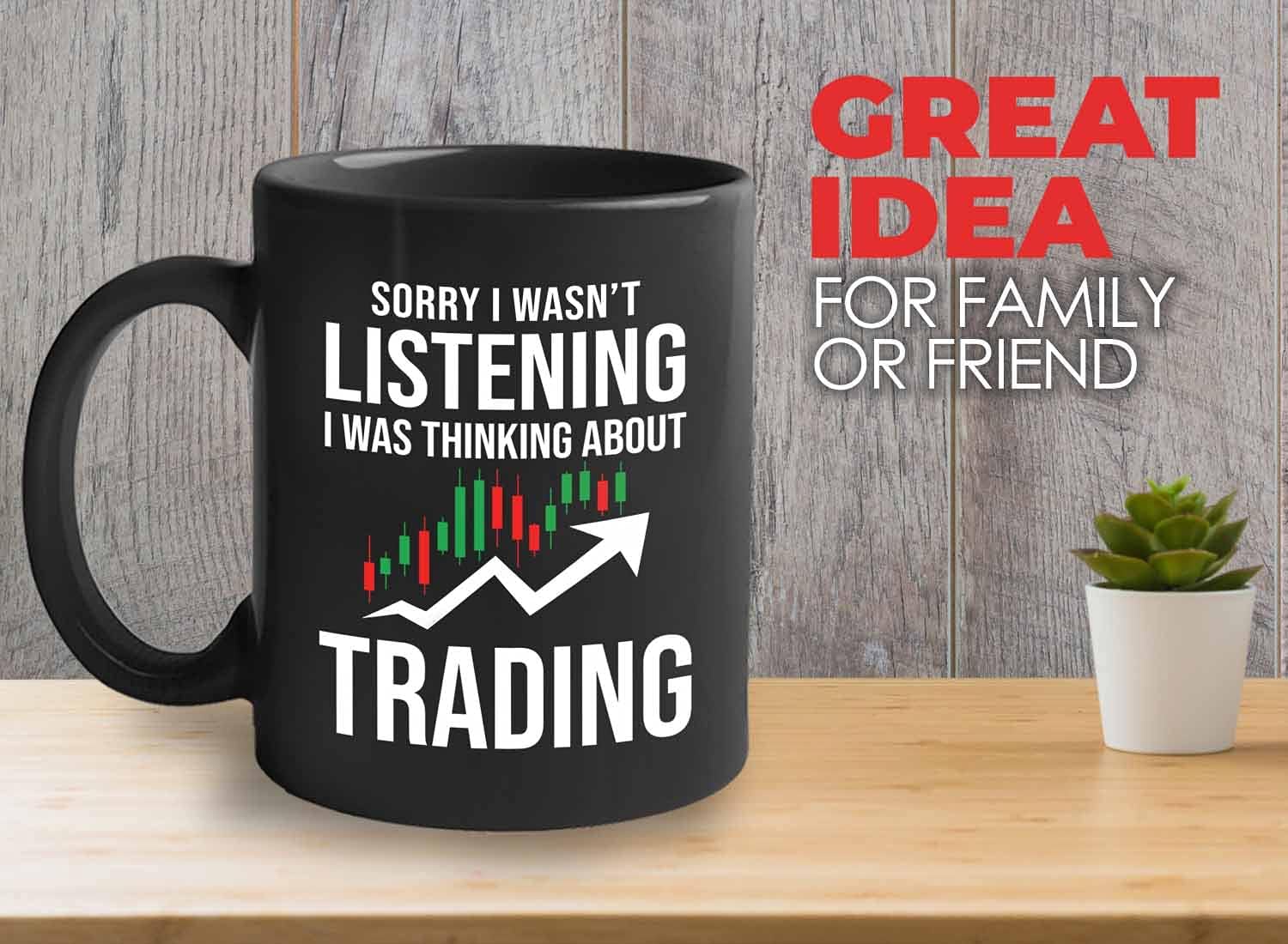 Stock Trader Coffee Mug - Sorry I Wasnt - Investment Stock Market Traders Brokers Financial Adviser 11oz Black - Image 3