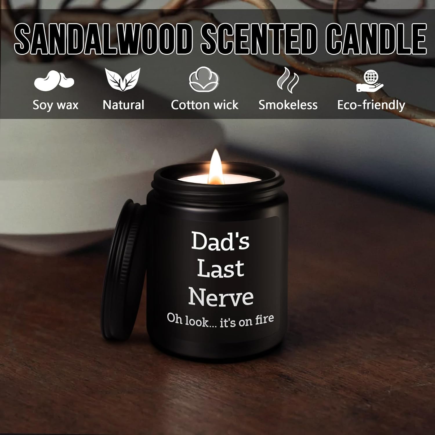 Father's Day Gifts for Dad from Daught Son Dad Gift for Birthday Christmas, Presents for Daddy Father Stepdad Funny Dad's Last Nerve Candle, 200g Men's Sandalwood Soy Wax Scented Candles - Image 4