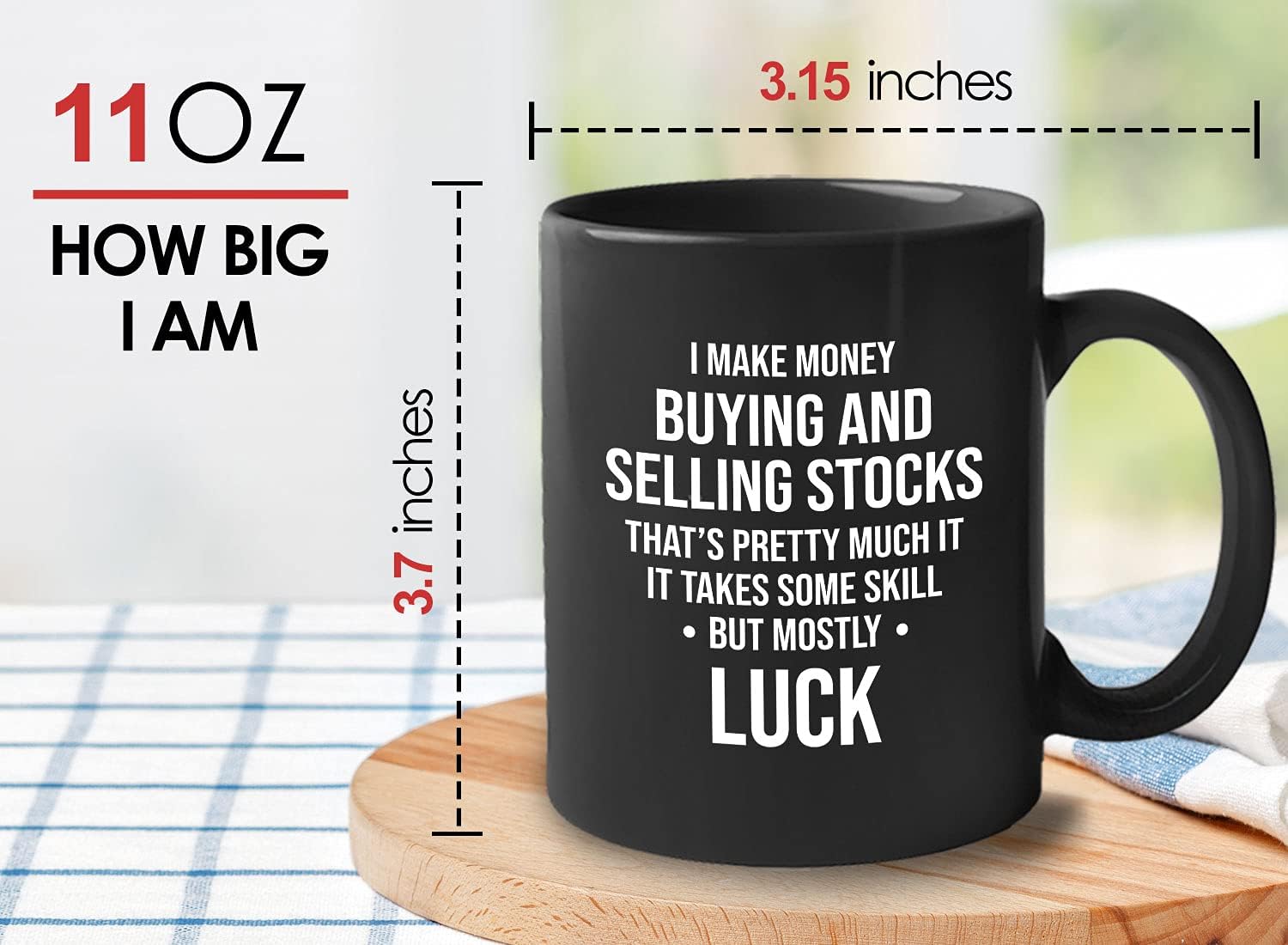Stock Trader Coffee Mug 11oz Black - Takes Some Skill, but Mostly Luck - Day Trader Humor Stock Market Market, Currency, Exchange, Stock Trading, Rally - Image 7