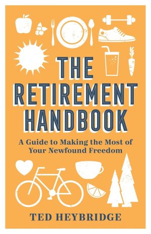 The Retirement Handbook: A Guide to...