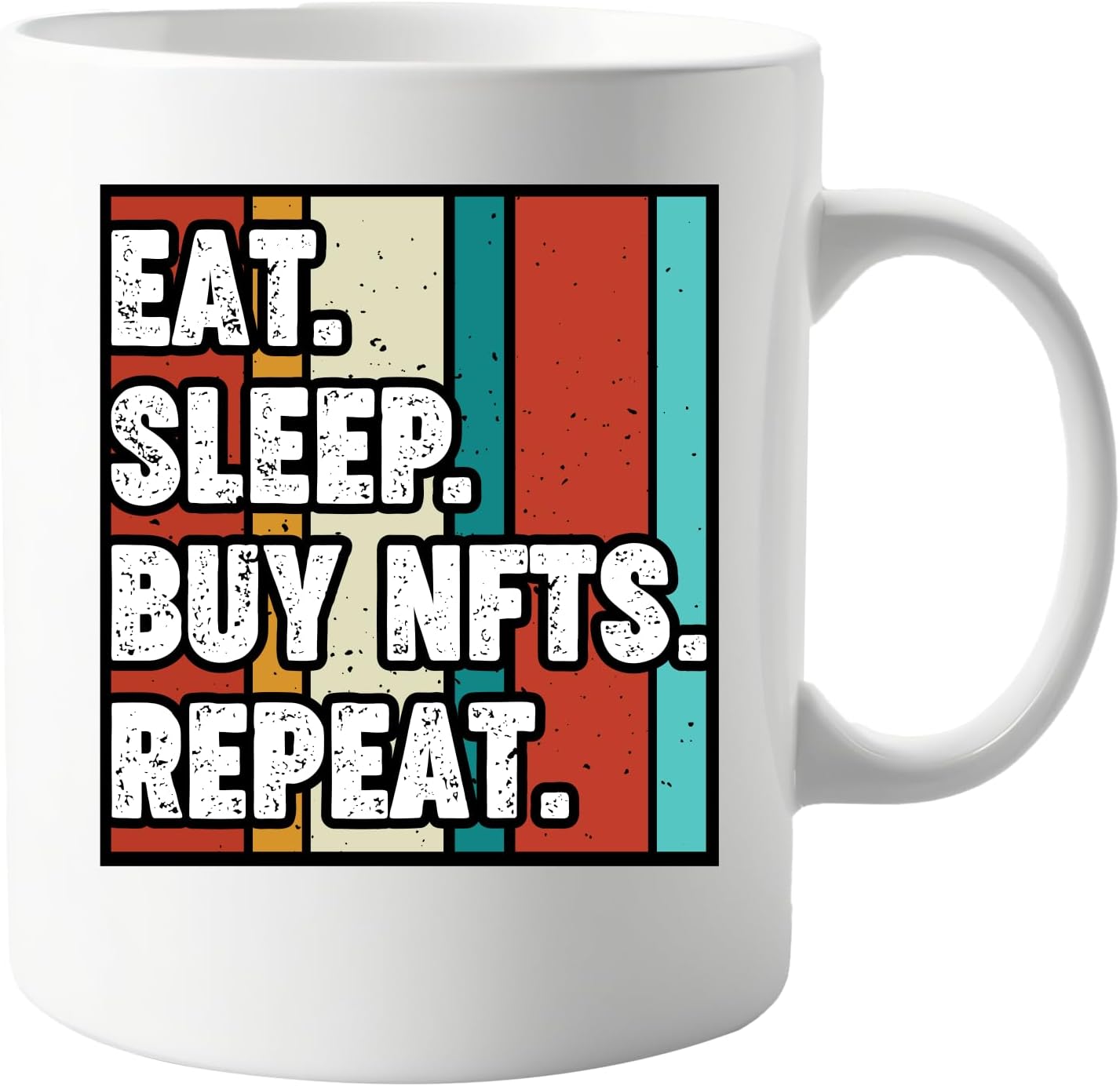 signkitsuk Eat Sleep Buy NFT Repeat 11oz Mug - Crypto Enthusiast Ceramic Coffee Cup for NFT Collectors and Blockchain Lovers - Unique Gift for Digital Art and Cryptocurrency Fans - Image 2