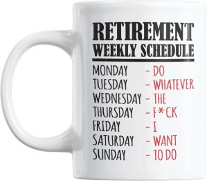 Retirement Weekly Schedule Funny Re...