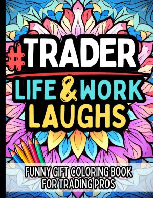 Trader Life & Laughs: Funny Gi...