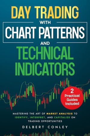 Day Trading with Chart Patterns and...