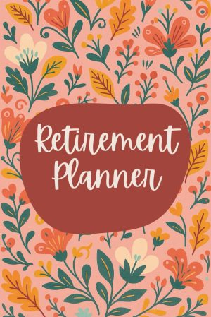 Retirement Planner Notebook (6 x 9 ...