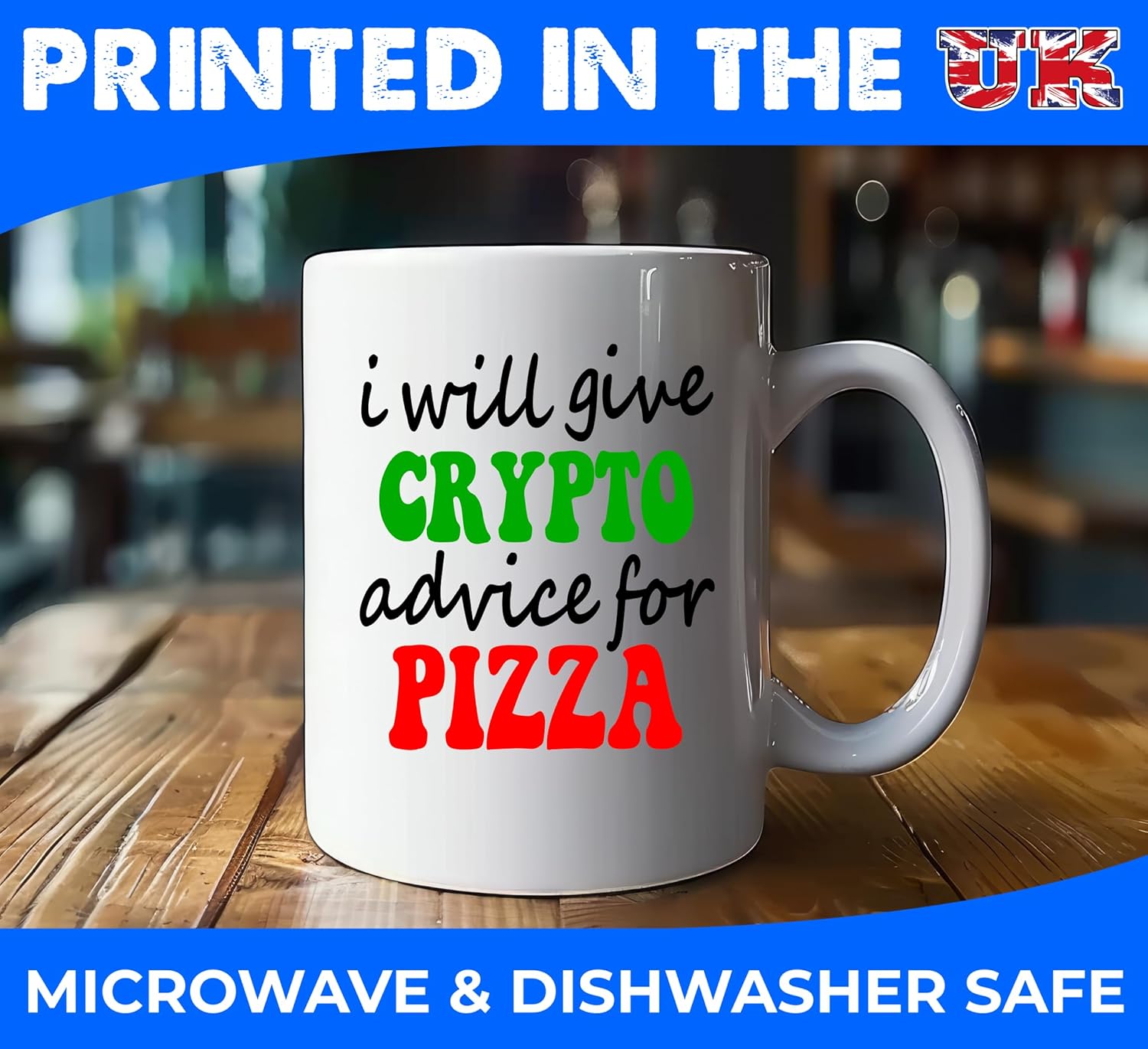 I Will Give Crypto Advice for Pizza 11oz Coffee Mug - Funny Cryptocurrency Enthusiast Mug - Bitcoin Blockchain Humor for Crypto Traders, HODLers, and Blockchain Nerds - Unique Gift for Coffee Lovers - Image 6