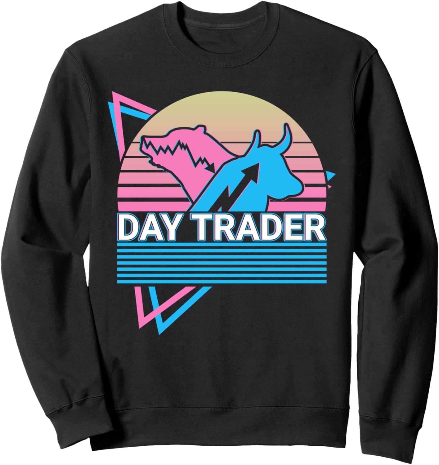 Day Trader Stock Trading Bearish Bullish Sweatshirt