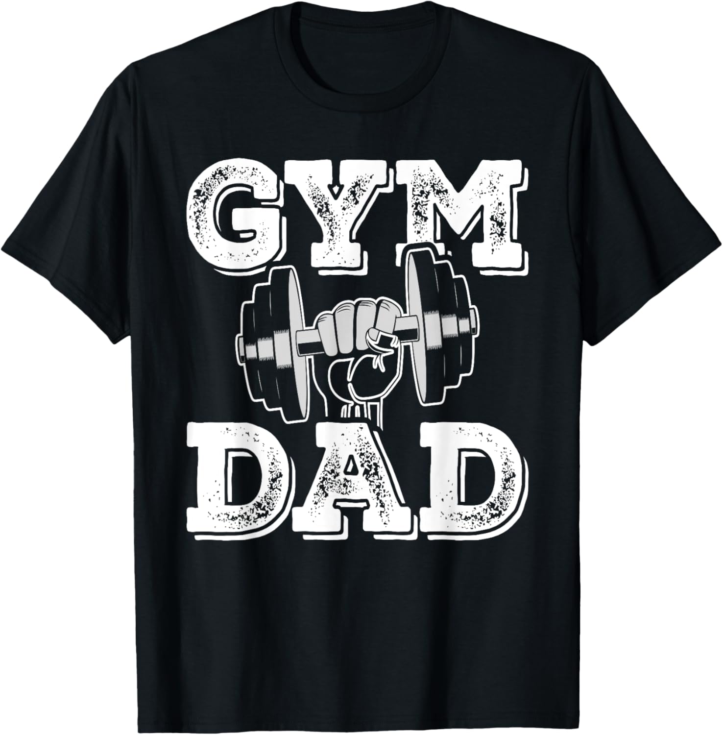 Gym DAD Fathers Day Workout T-Shirt