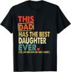 Best Daughter Ever Funny Dad Presen...