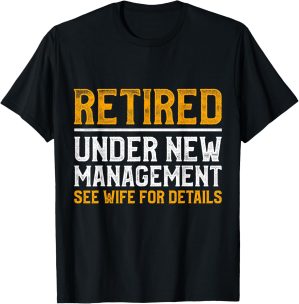 Funny Retired Life Celebration T-Sh...