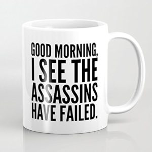 Funny Quotes Mug Good Morning I See...