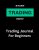Start Trading Now! Trading Journal for Beginners: A logbook for investments,100 Pages Daily Record stock market, options, forex, crypto and day traders : Perfect Gifts Men and Women