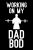 Working On My Dad Bod: Father’s Day gifts for fitness dad, Personal Daily Food and Exercise Journal, dad fitness gifts, 90 day food and fitness journal, workout log book, dad workout gifts