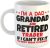 I’m a Dad Grandad and Retired Trader If I Can’t Fix It You Didn’t Break It Properly White Mug