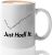 Stock Trader Coffee Mug – Just HODL It – Market Traders Trading Brokers Financial Adviser Office Investor 11oz White